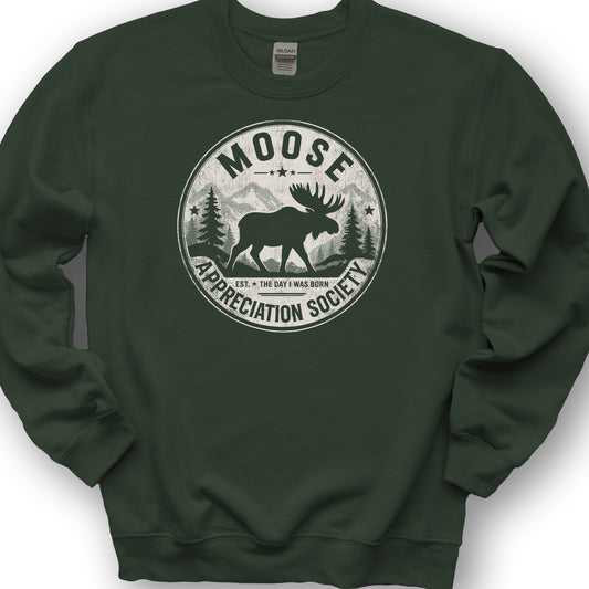 Moose Appreciation Society Sweatshirt - Forest Green