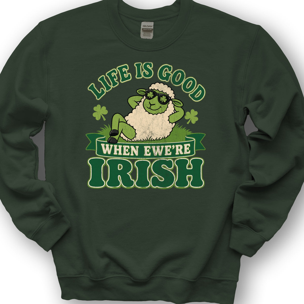 Ewe're Irish Sweatshirt - Forest Green