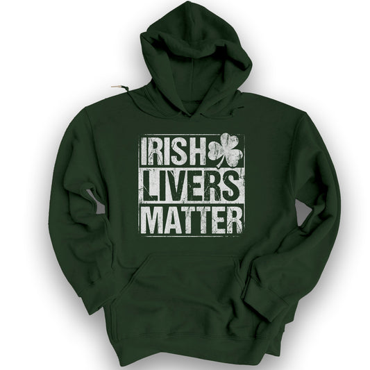 Irish Livers Matter Hoodie - Forest Green