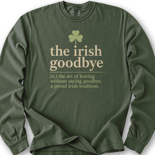 Irish Goodbye Definition Long Sleeve Shirt - Hemp