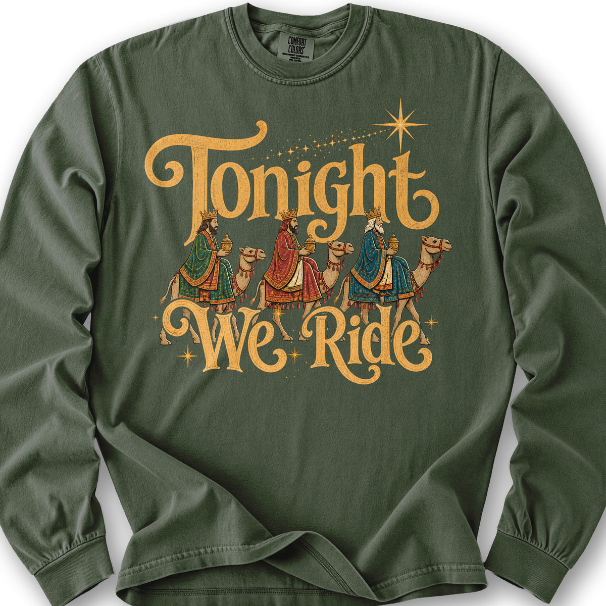 Tonight We Ride Long Sleeve Shirt