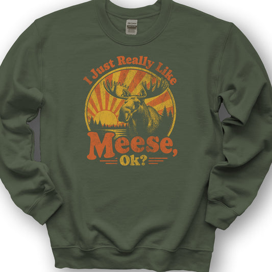 Really Like Meese Sweatshirt - Military Green