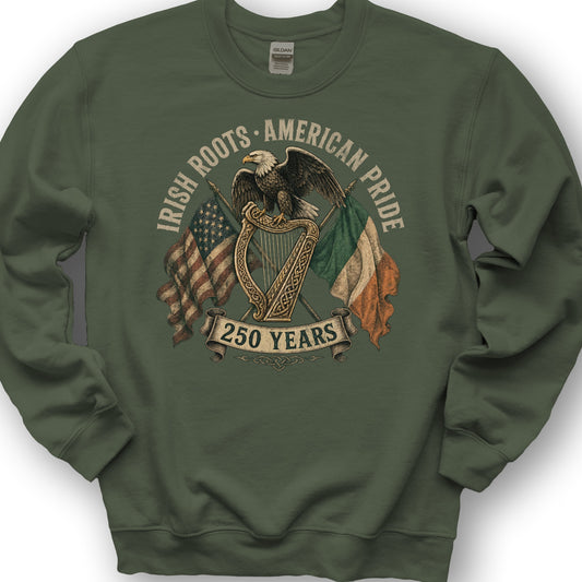Irish Roots American Pride Sweatshirt - Military Green
