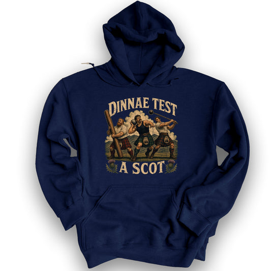 Dinnae Test A Scot Hoodie - Navy