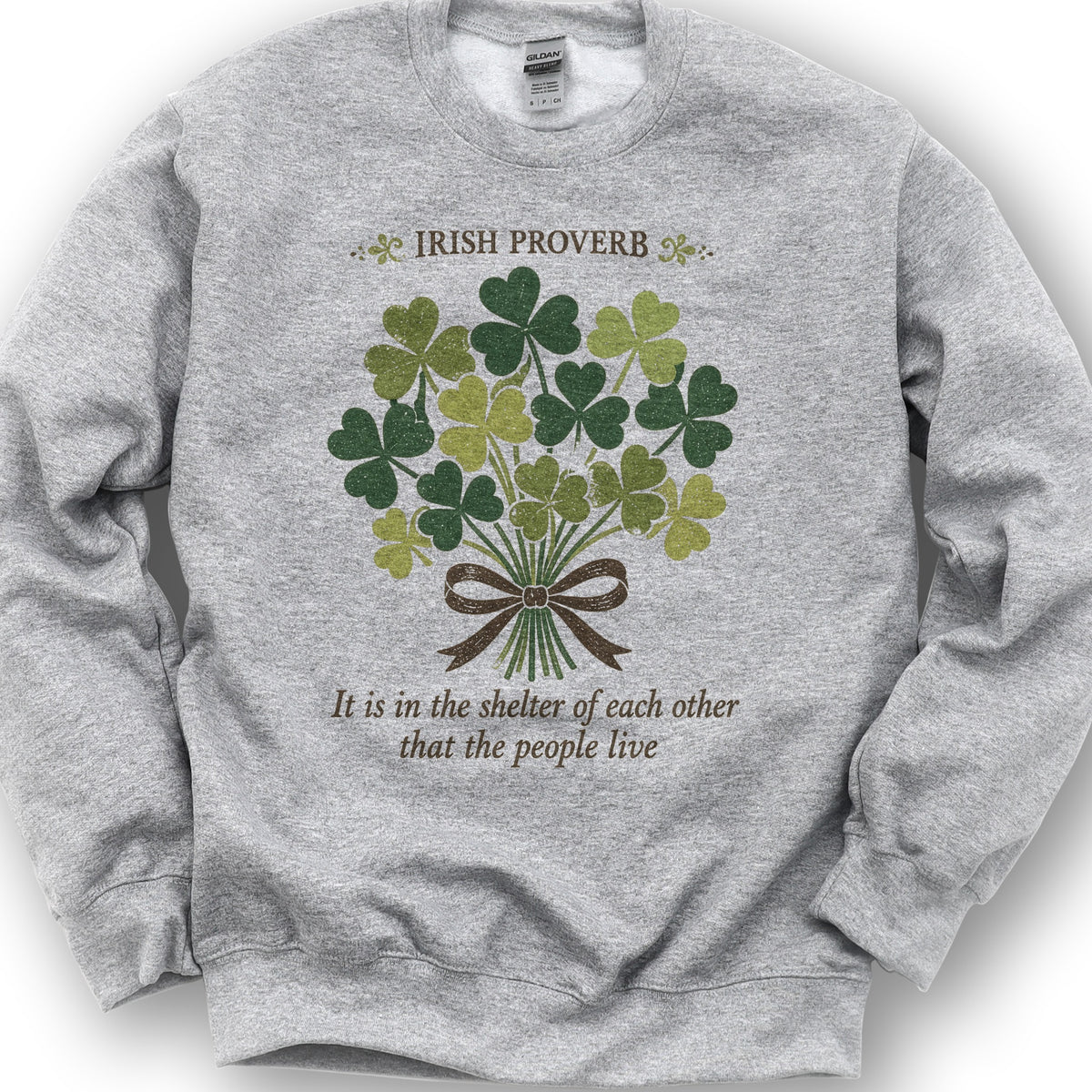 Irish Proverb Shelter Sweatshirt - Sport Grey