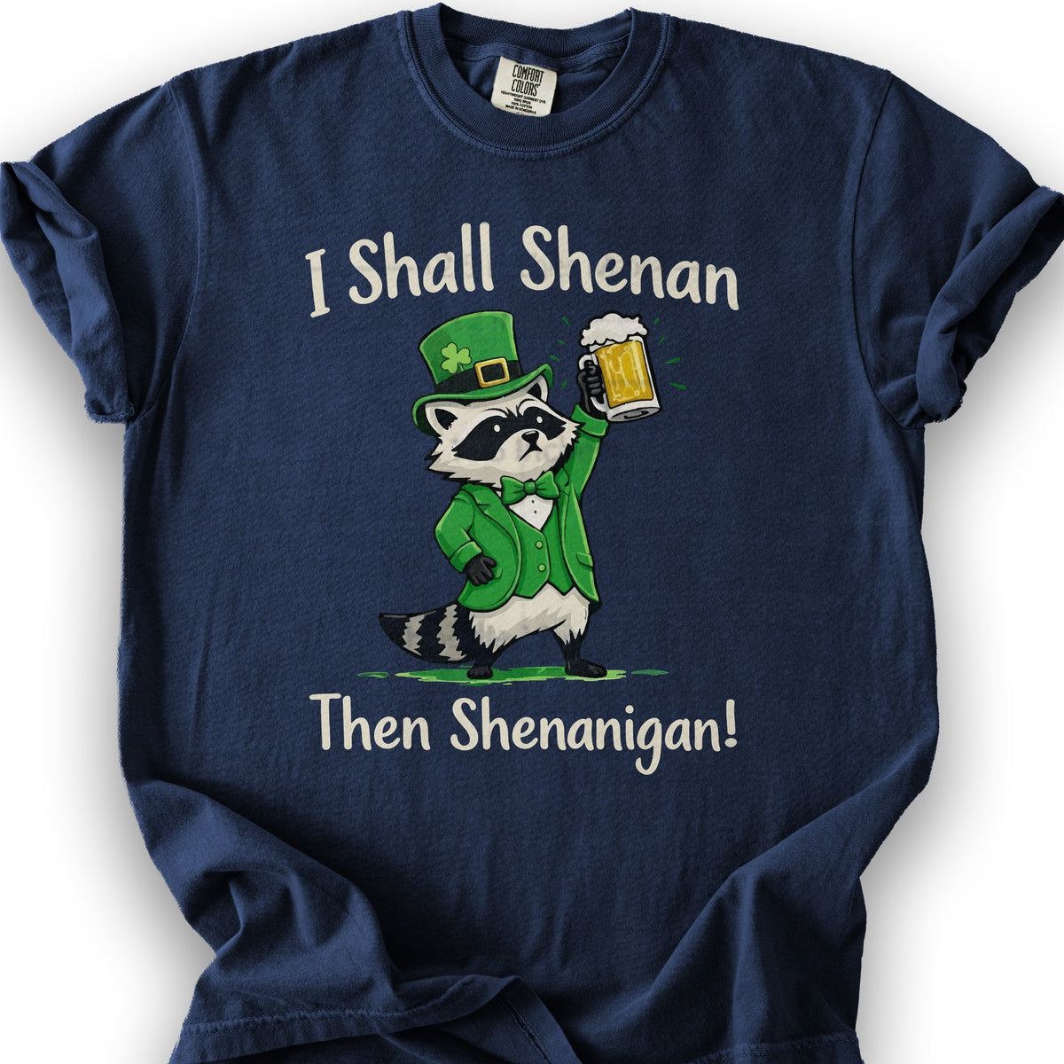 I Shall Shenan Irish T-Shirt - True Navy