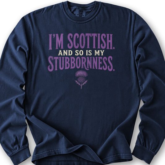 Scottish And Stubborn Long Sleeve Shirt - True Navy