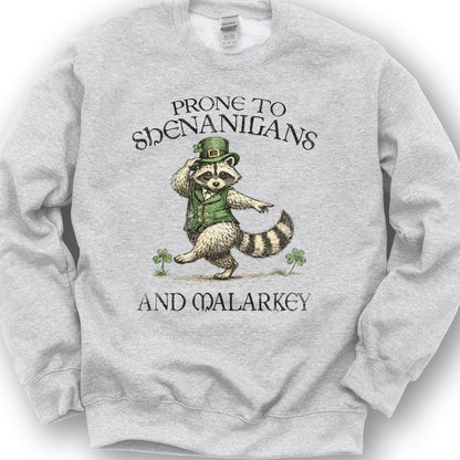 Shenanigans and Malarkey Sweatshirt - Ash