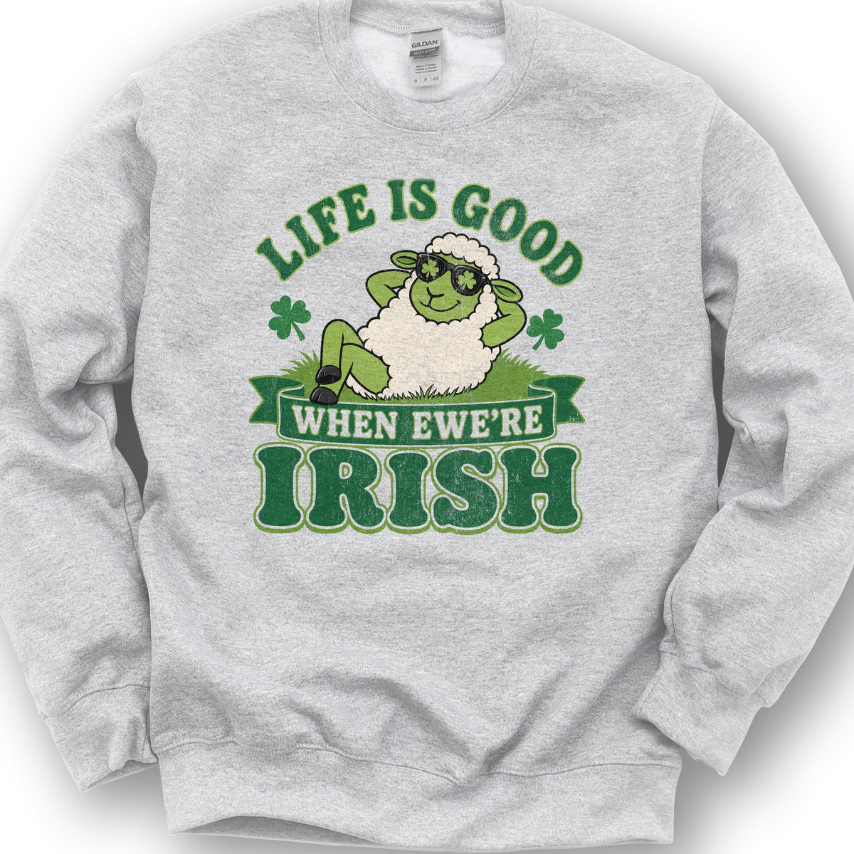 Ewe're Irish Sweatshirt - Ash