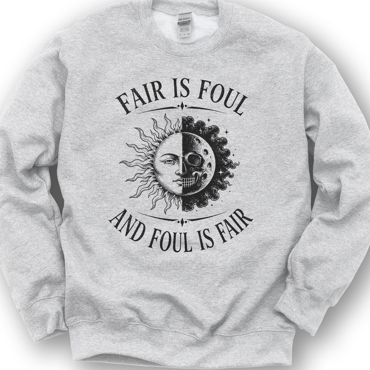 Fair Is Foul MacBeth Sweatshirt - Ash