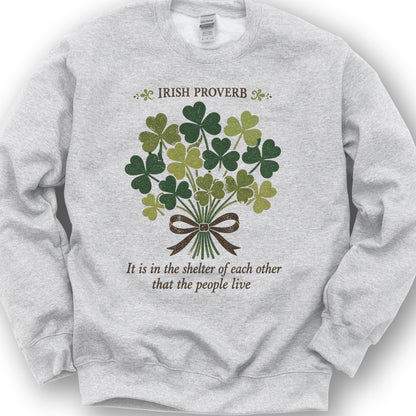 Irish Proverb Shelter Sweatshirt - Ash