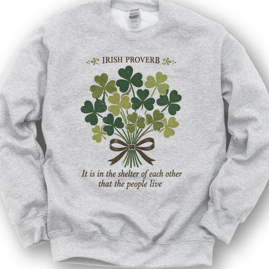 Irish Proverb Shelter Sweatshirt - Ash
