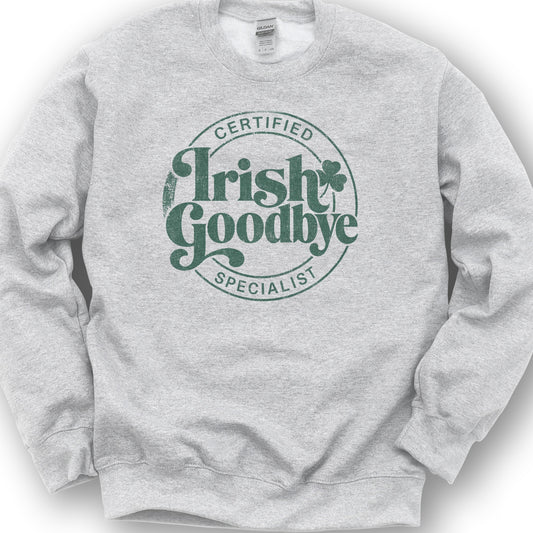 Irish Goodbye Specialist Sweatshirt - Ash