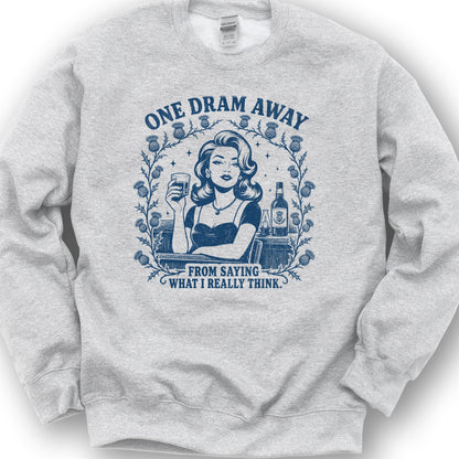 One Dram Away Sweatshirt - Ash