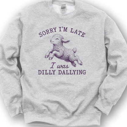 Dilly Dallying Sweatshirt - Ash