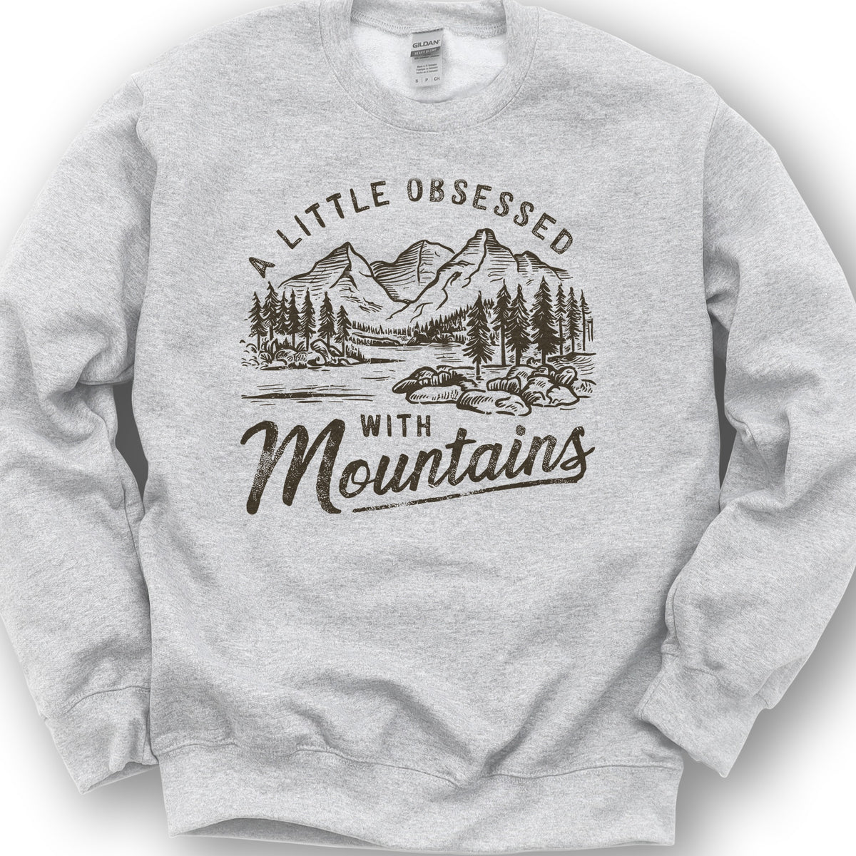"A Little Obsessed with Mountains" Sweatshirt - Ash