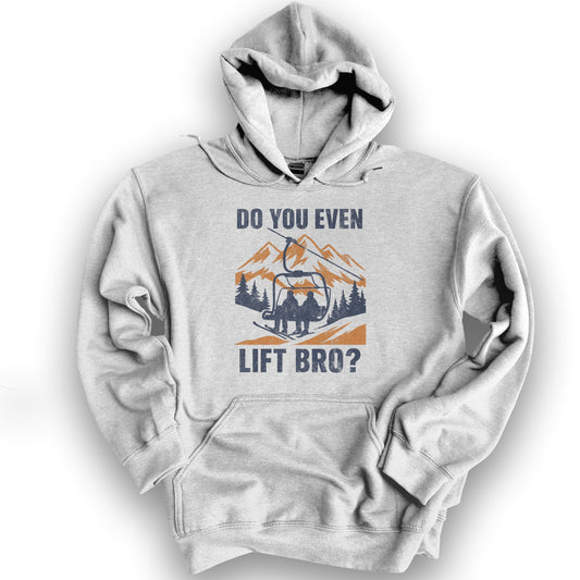 Funny "Do You Even Lift Bro" Ski Lift Hoodie - Ash