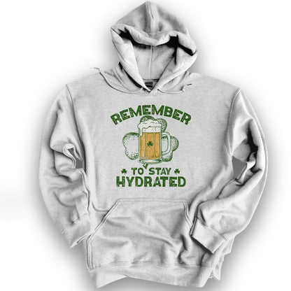 Stay Hydrated Irish Hoodie - Ash
