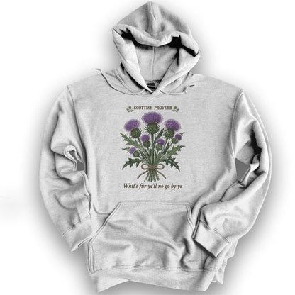 Scottish Proverb By Ye Hoodie - Ash