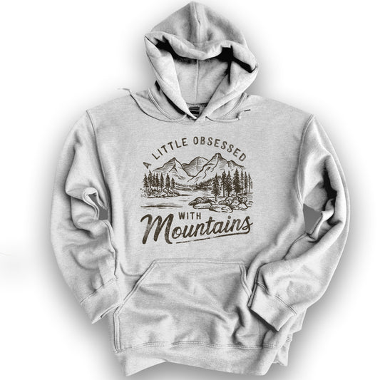 "A Little Obsessed with Mountains" Hoodie - Ash