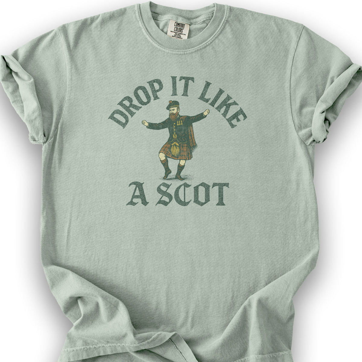 Drop It Like a Scot T-Shirt - Bay