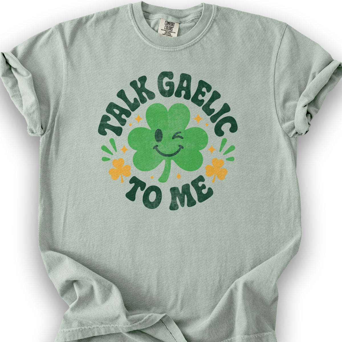 Talk Gaelic To Me T-Shirt - Bay