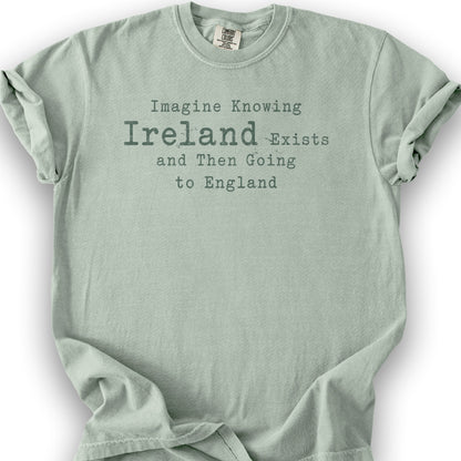 Ireland Exists T-Shirt - Bay