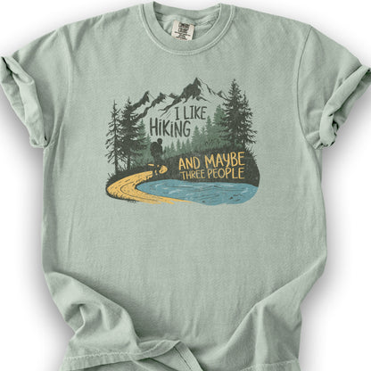 I Like Hiking and Maybe 3 People T-Shirt - Bay