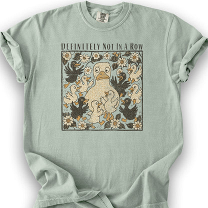 Ducks "Definitely Not in a Row" T-Shirt - Bay
