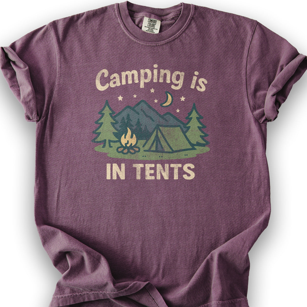 Funny "Camping Is in Tents" T-Shirt - Berry
