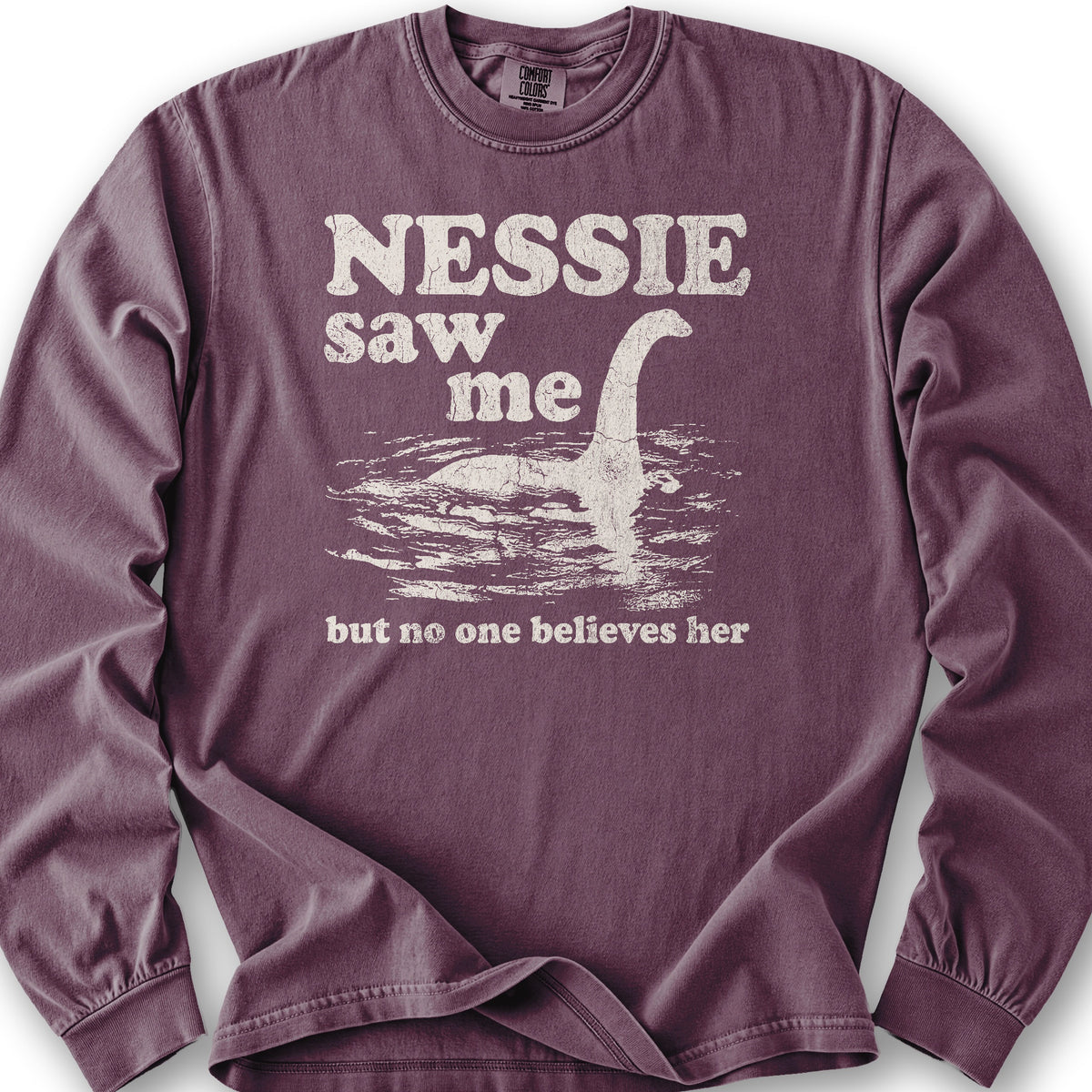 Nessie Saw Me Long Sleeve Shirt - Berry