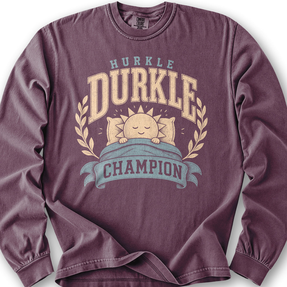 Hurkle Durkle Champion Long Sleeve Shirt