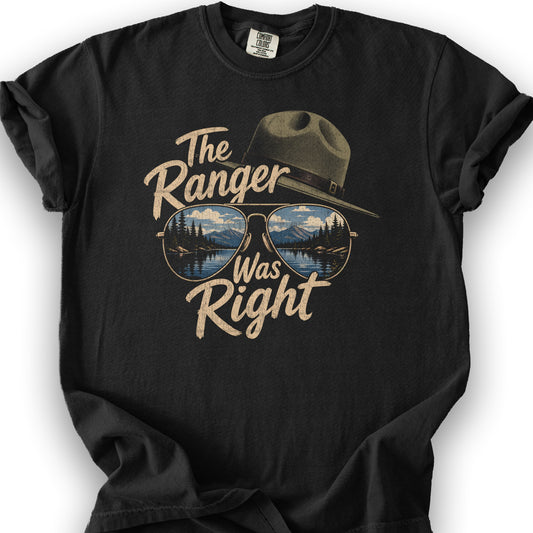 The Ranger Was Right V2 T-Shirt - Black