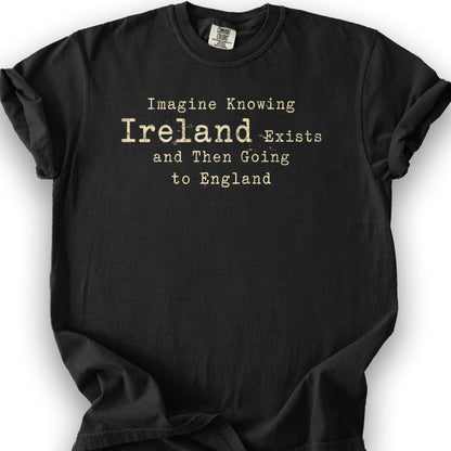 Ireland Exists T-Shirt - Black