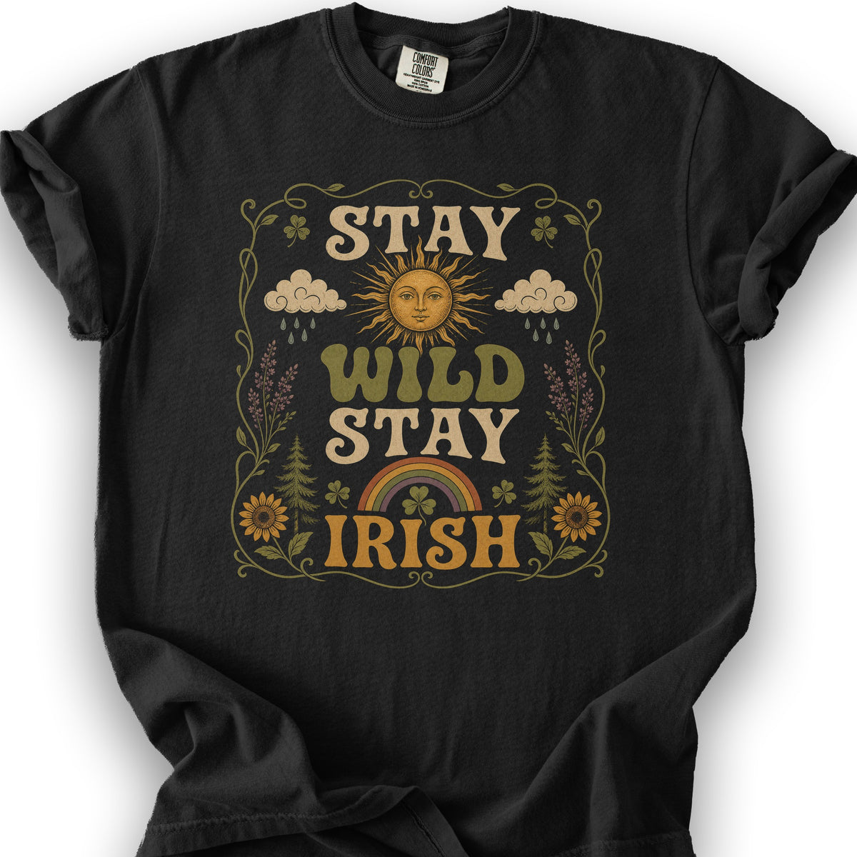Stay Wild Stay Irish T-Shirt - Black