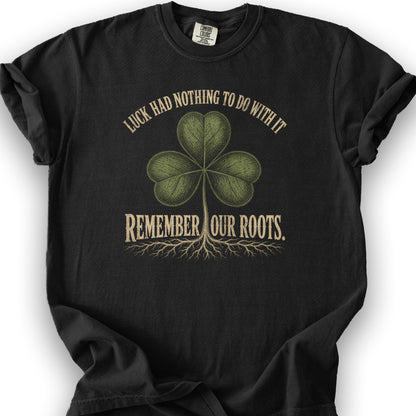 Remember Our Roots T-Shirt - Black