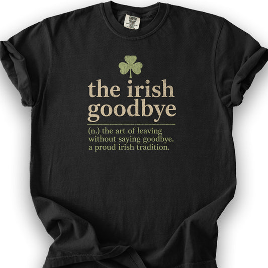 Irish Goodbye Definition T-Shirt - Black