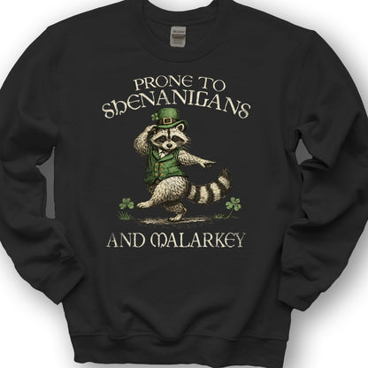 Shenanigans and Malarkey Sweatshirt - Black