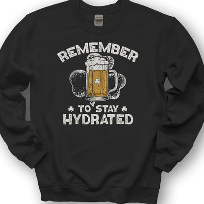 Stay Hydrated Irish Sweatshirt - Black