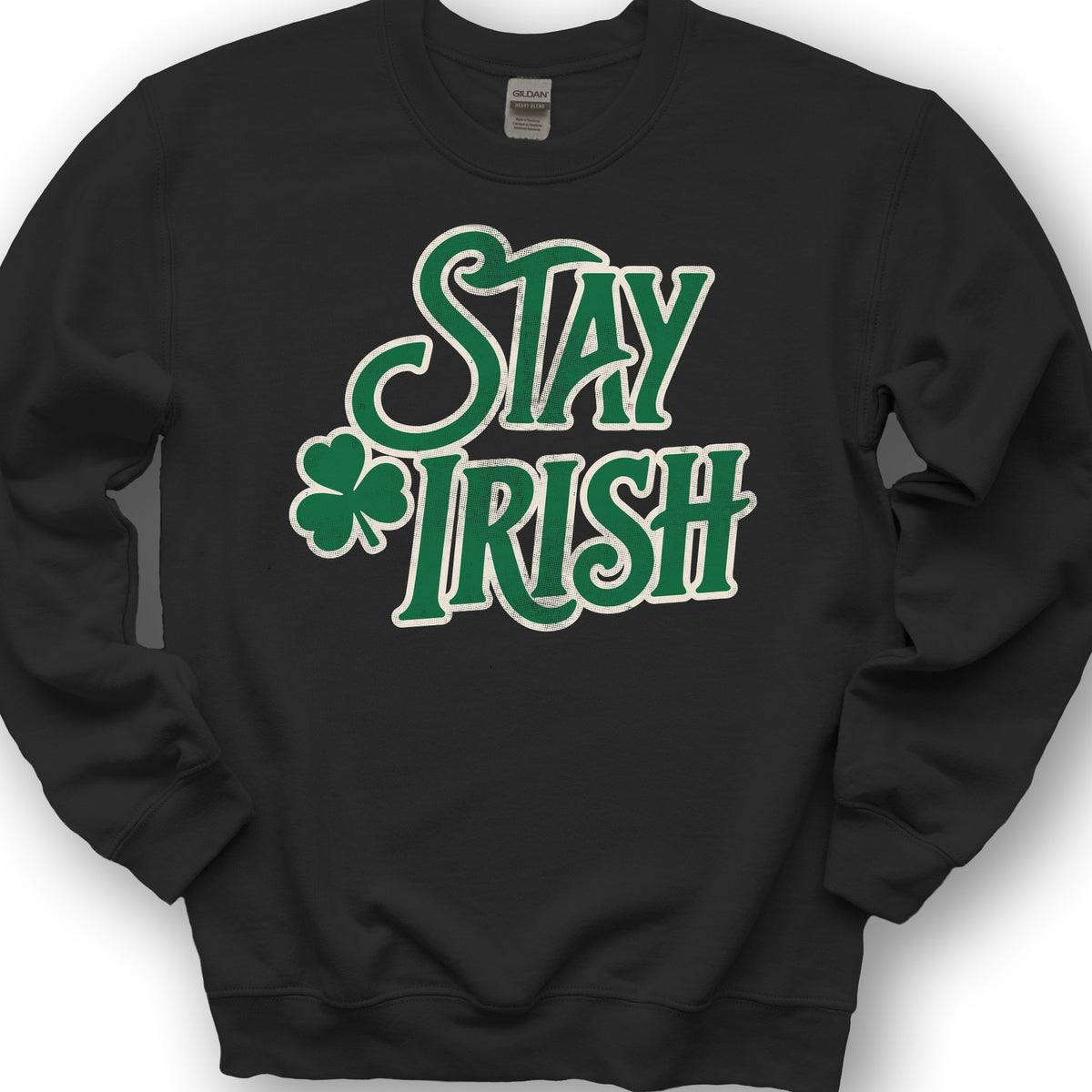 Stay Irish Sweatshirt - Black
