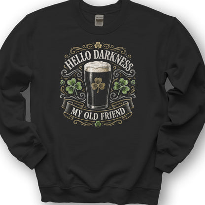 Darkness My Old Friend Irish Sweatshirt - Black