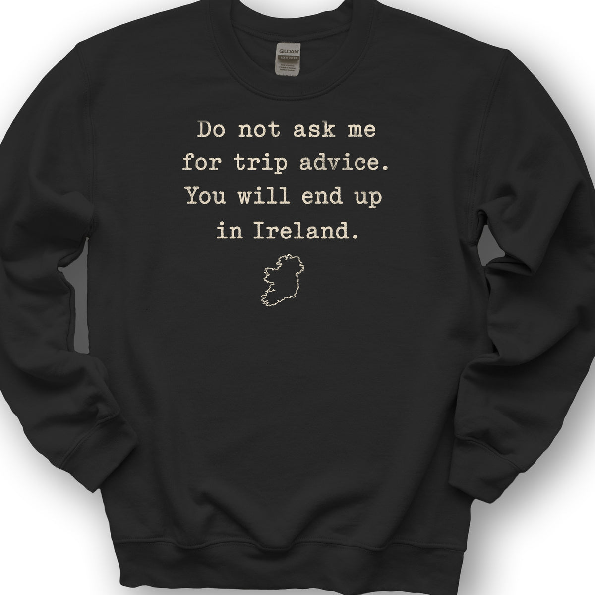 Trip Advice Ireland Sweatshirt - Black