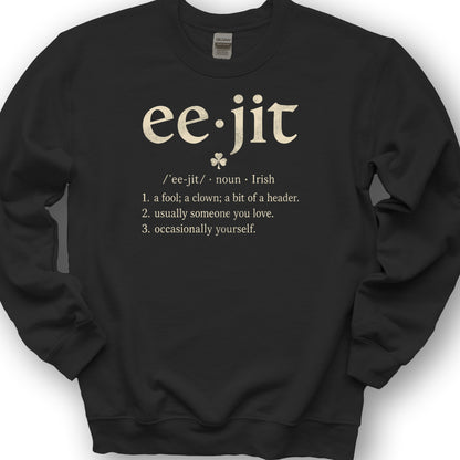 Eejit Definition Sweatshirt - Black