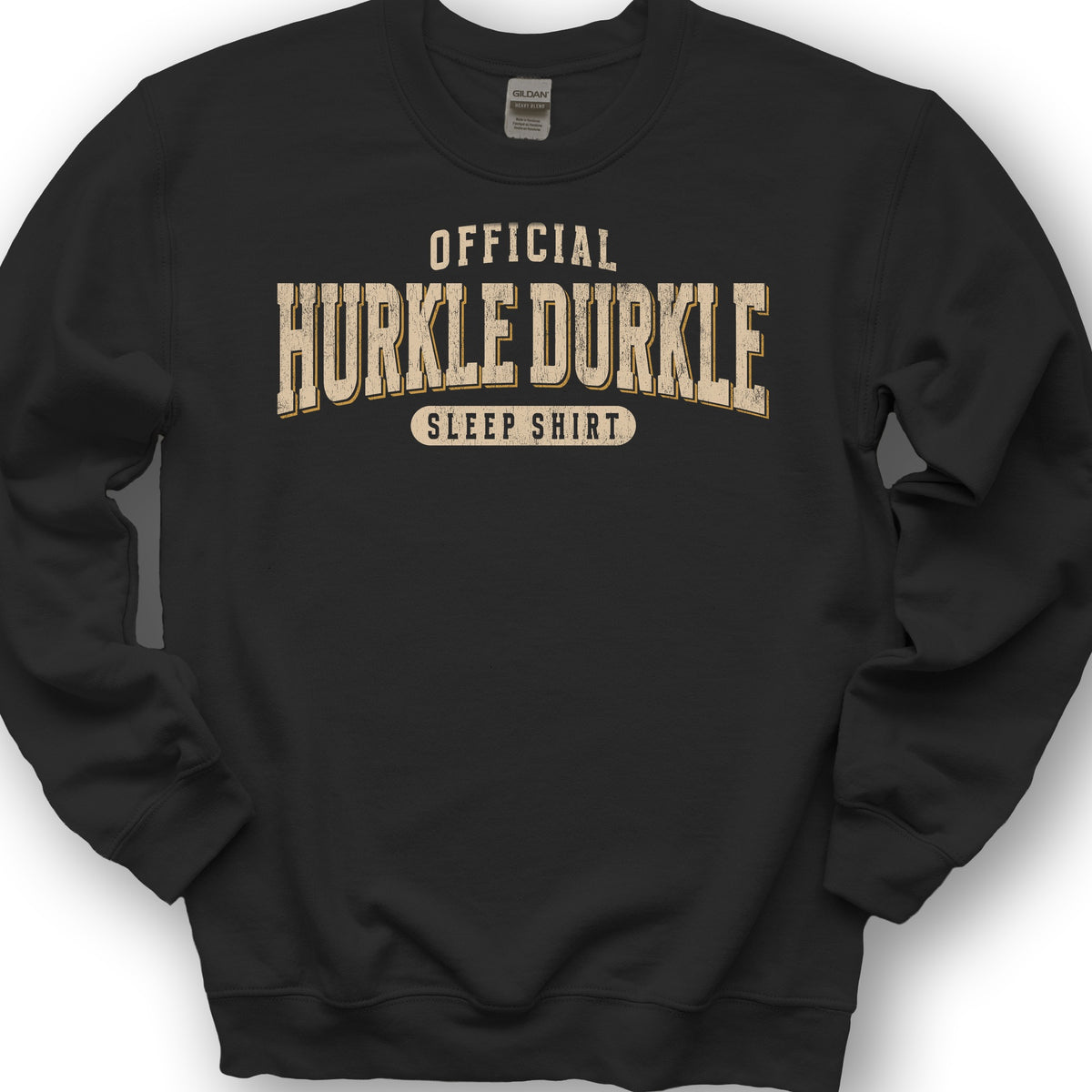 Official Hurkle Durkle Sweatshirt