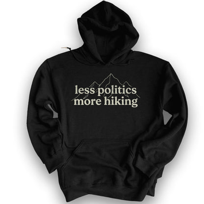 Less Politics More Hiking Hoodie - Black