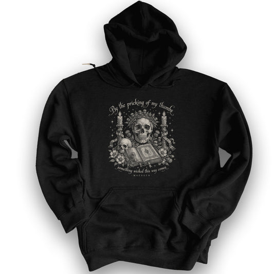 Macbeth Pricking Of My Thumbs Hoodie - Black