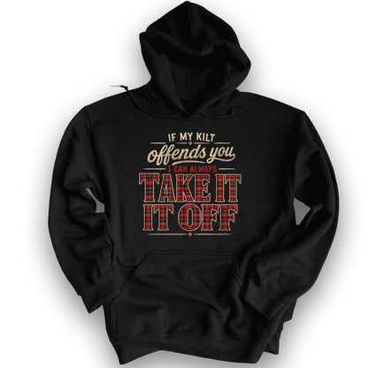 If My Kilt Offends Hoodie - Black
