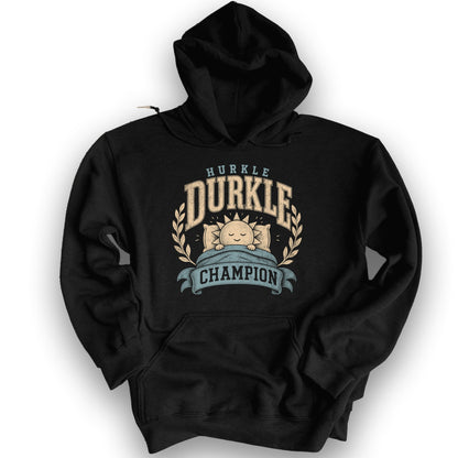 Hurkle Durkle Champion Hoodie