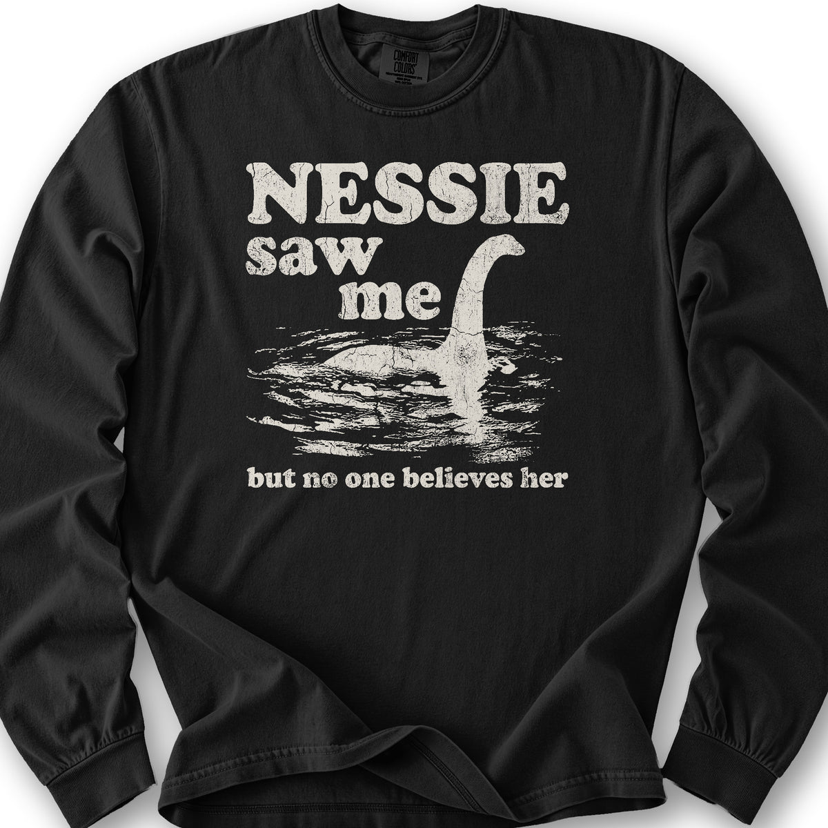 Nessie Saw Me Long Sleeve Shirt - Black