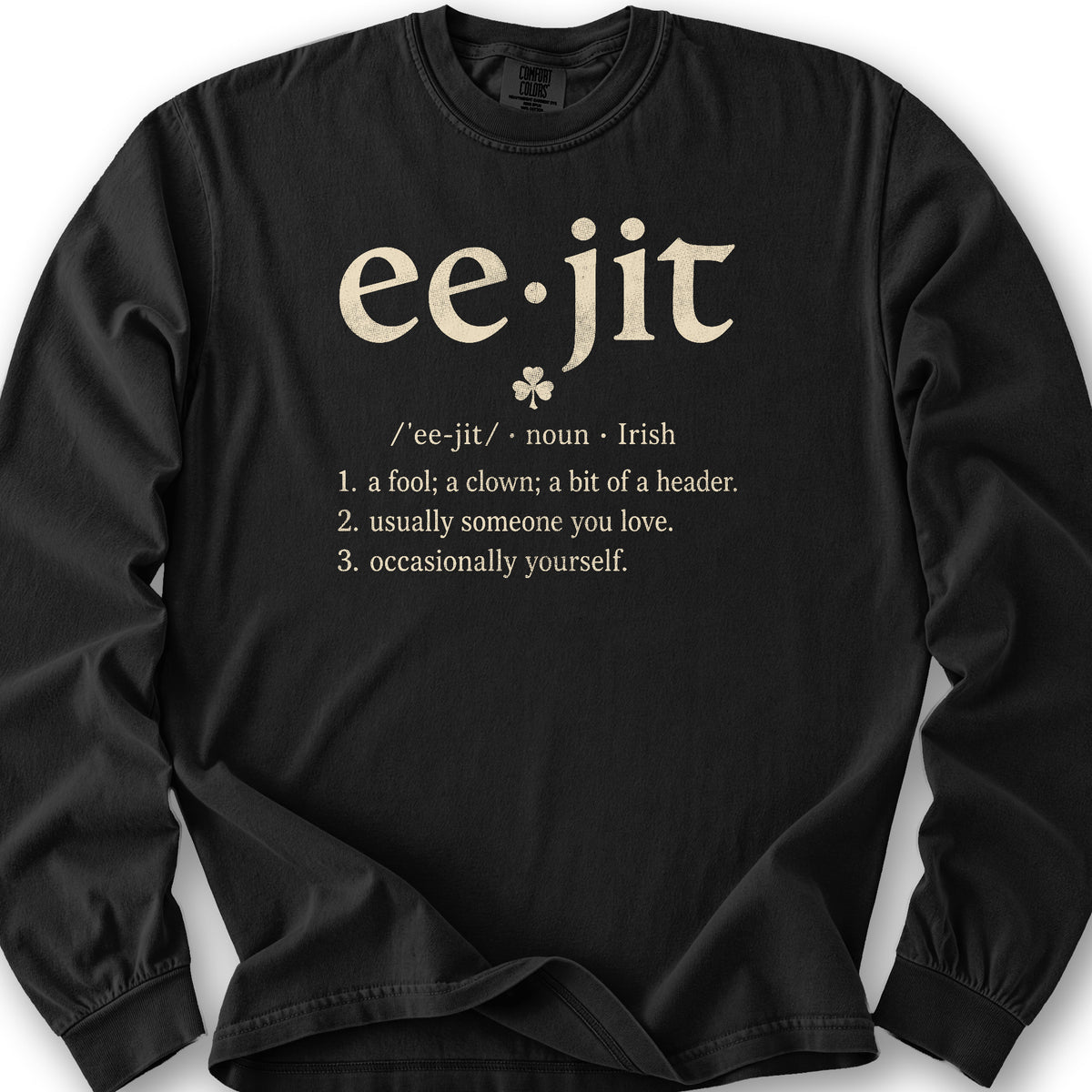 Eejit Definition Long Sleeve Shirt - Black